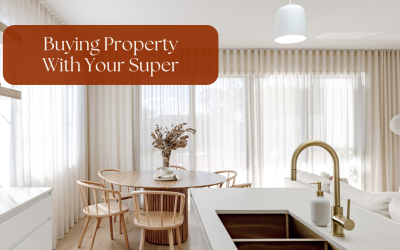 Buying Property With Your Super